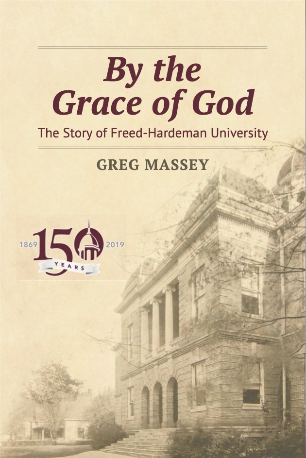 Greg Massey. By the Grace of God: The History of Freed-Hardeman University. Abilene, Texas. Abilene Christian University Press. 384 pages.